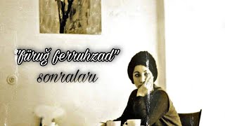 Füruğ Ferruhzad - Sonraları - şiir