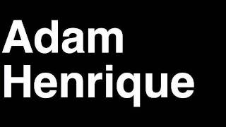 Download lagu How to Pronounce Adam Henrique New Jersey Devils NHL Hockey Player Runforthecube How to Pronounce Adam Henrique New Jersey Devils NHL Hockey Player Runforthecube