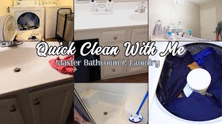 VLOG 49 l QUICK CLEAN WITH ME l MASTER BATHROOM & LAUNDRY l DOING WHAT YOU DONT FEEL LIKE DOING