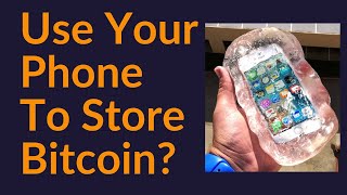 Using Your Phone To Store Bitcoin? screenshot 1