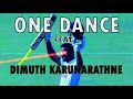 Dimuth karunarathne feat one dance  sri lankan test captain  watch until end 