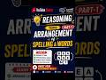 arrangement of spelling and words (part-1) Reasoning