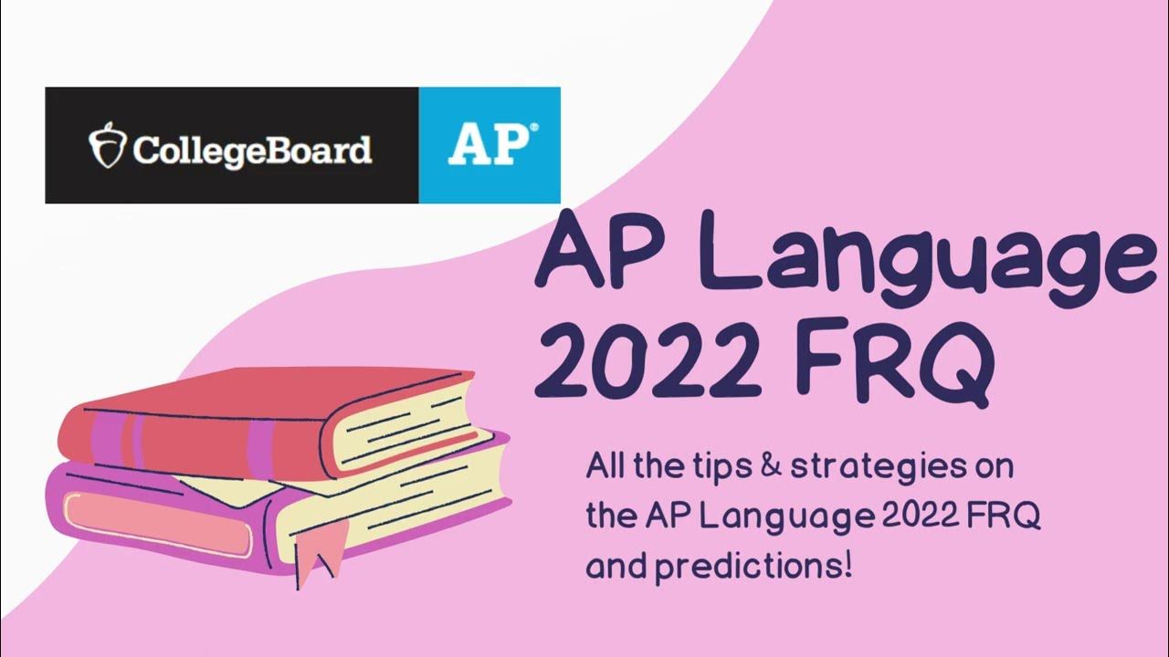 AP Language 2022 FRQ Answers YouTube