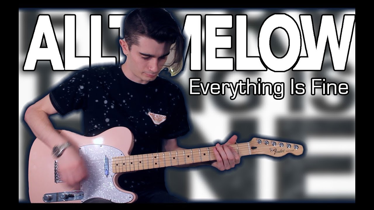 Everything Is Fine All Time Low
