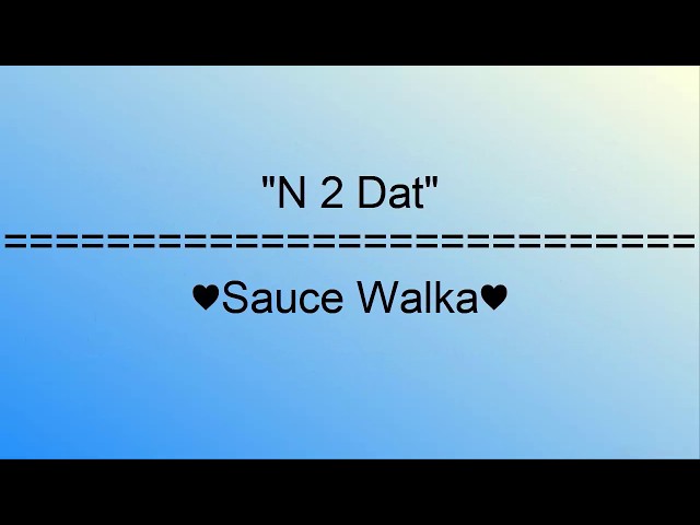 Sauce Walka - No Wrestler: lyrics and songs