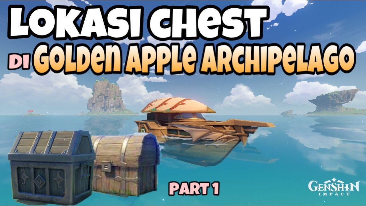 [2.8] Semua Lokasi Chest Golden Apple Archipelago Part 1 Genshin