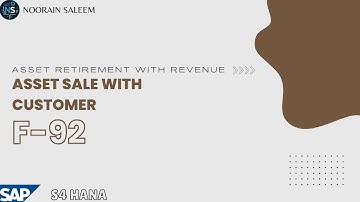 F-92 Asset Sale with Customer in SAP S4 HANA | Asset Retirement with Revenue  | FI AA Integration