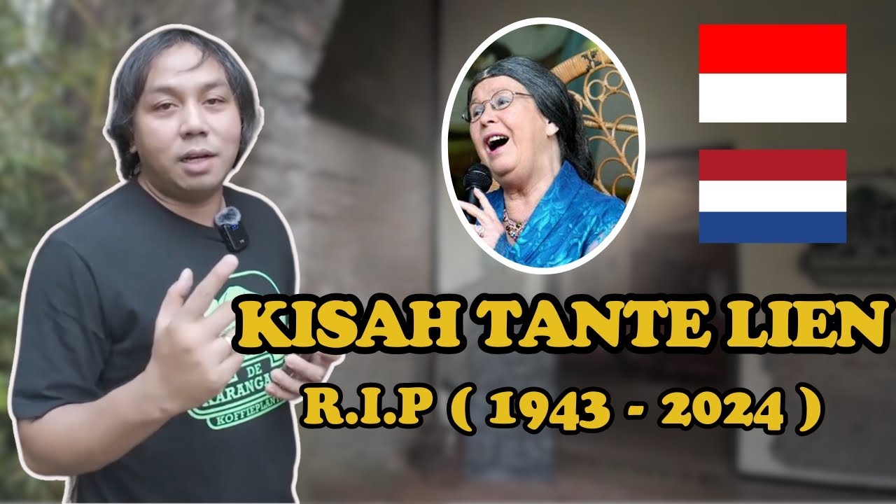 TANTE LIEN - LEBIH DARI SEKEDAR NASI GORENG DAN BELANDA