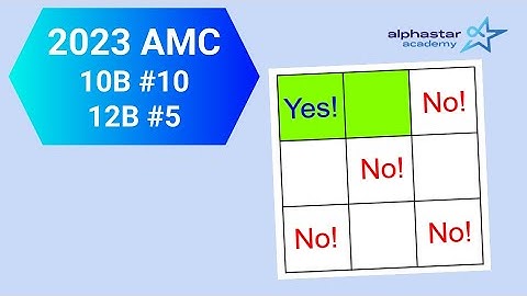 2023 AMC 10B #10 and AMC 12B #5