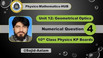 Problem 04|Physics 10|Unit 12|GEOMETRICAL OPTICS|KP Text Book|Physics-Mathematics-HUB