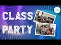 A glimpse of class party for our children