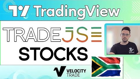 How to trade JSE Stocks on TradingView with Velocity Trader