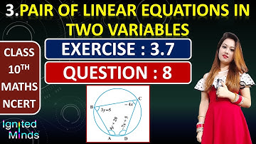 Class 10th Maths Chapter 3 | Ex. 3.7 - Q8 | Linear Equations in Two Variables | NCERT