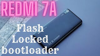 Redmi 7a Locked Bootloader Flashing guide screenshot 1