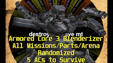 Armored Core 3 [Blenderizer Mode] (Hard Mode, Randomized Parts, Missions, Arena)