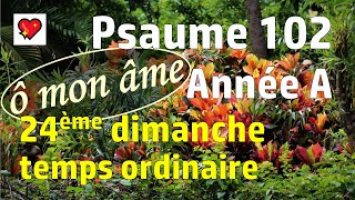 Video-Miniaturansicht von „Psaume 102 - Année A - Messe 24ème dimanche temps ordinaire - Le Seigneur est tendresse et pitié“