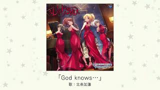 【アイドルマスター】「God knows…」(歌：北条加蓮)