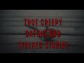True Creepy Dating and Stalker Stories