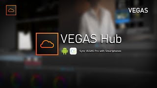 VEGAS Pro 18 new features, VEGAS Hub screenshot 3