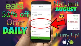 Get 50% off on any food you order on Uber Eats 😎 (How to) - August 2018