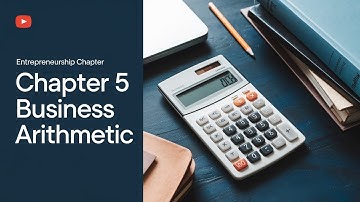 CHAPTER 5 BUSINESS ARITHMETIC/ENTREPRENEURSHIP/PART 1/GRADE 12/ IMPORTANT CONCEPTS #cbse