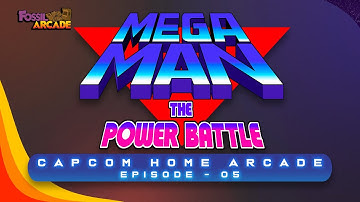 Mega Man The Power Battles ROBOTS MUST DIE!! / Capcom Home Arcade #05 - Fossil Arcade