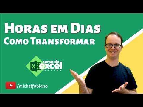 Como transformar horas em dias no excel?