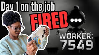 Confusing, Creepy, and I was FIRED Immediately | Worker 7549 First Look | Demo