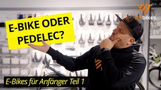 Ebike? Pedelec? Was ist das eigentlich  EBikes einfach und schnell erklärt