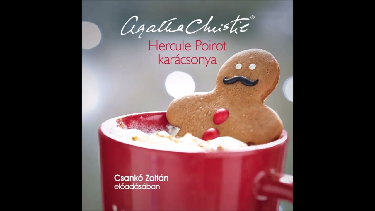 Agatha Christie: Hercule Poirot karácsonya -Csankó Zoltán előadásában (első rész)
