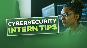Cybersecurity Interns: What We Wish We Knew! || Skillweed