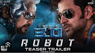 Robot 3.0 - HINDI Trailer | Rajinikanth | Hrithik Roshan | Aishwarya Rai Bachchan | S. Shankar 2024