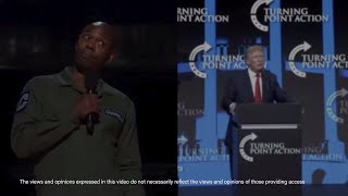 Apparently Trump is a fan of Dave Chappelle