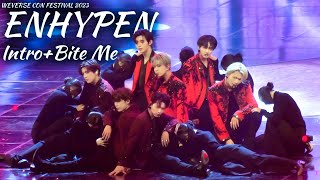 [4K] WEVERSE CON FESTIVAL 2023 - ENHYPEN 'INTRO   Bite Me' Fancam