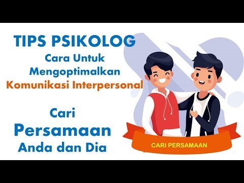 Video: Pengenalan Prinsip Psikologi Yang Boleh Anda Gunakan Untuk Meningkatkan Keakraban Anda