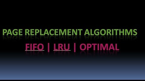 Page Replacement Algorithms | Introduction | FIFO | LRU | Optimal | Example | Operating Systems