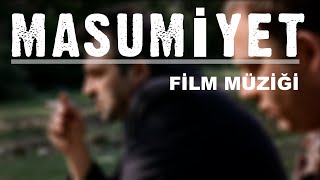 Masumi̇yet Fi̇lm Müzi̇ği̇ / Cengiz Onural - Masumiyet (Tema)