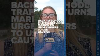 Back to school traffic returns: Marion PD urge drivers to use caution