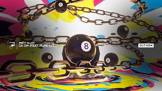 Brett Allen - Da' Dip (feat. Pure Cold)