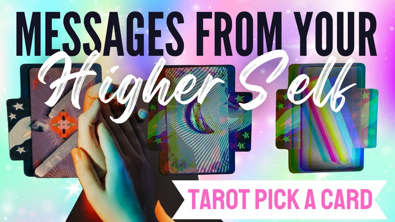 Messages from your Higher Self | Tarot Pick a Card Reading - YouTube