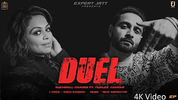 Duel (HD Video) Grooviin: Sukhpall Channi | Gurlez Akhtar | Sukh Sandhu | Punjabi Songs@expertjatt