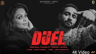 Duel (HD Video) Grooviin: Sukhpall Channi | Gurlez Akhtar | Sukh Sandhu | Punjabi Songs@expertjattproduction