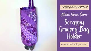 Make a Scrappy Grocery Bag Holder : Easy Strip Fabric Project