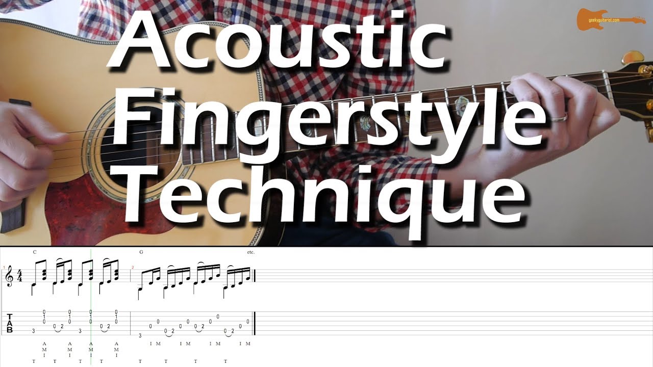 Acoustic Fingerstyle Technique With Downloadable Tab YouTube
