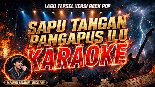 KARAOKE TAPSEL SAPUTANGAN PANGAPUS ILU 