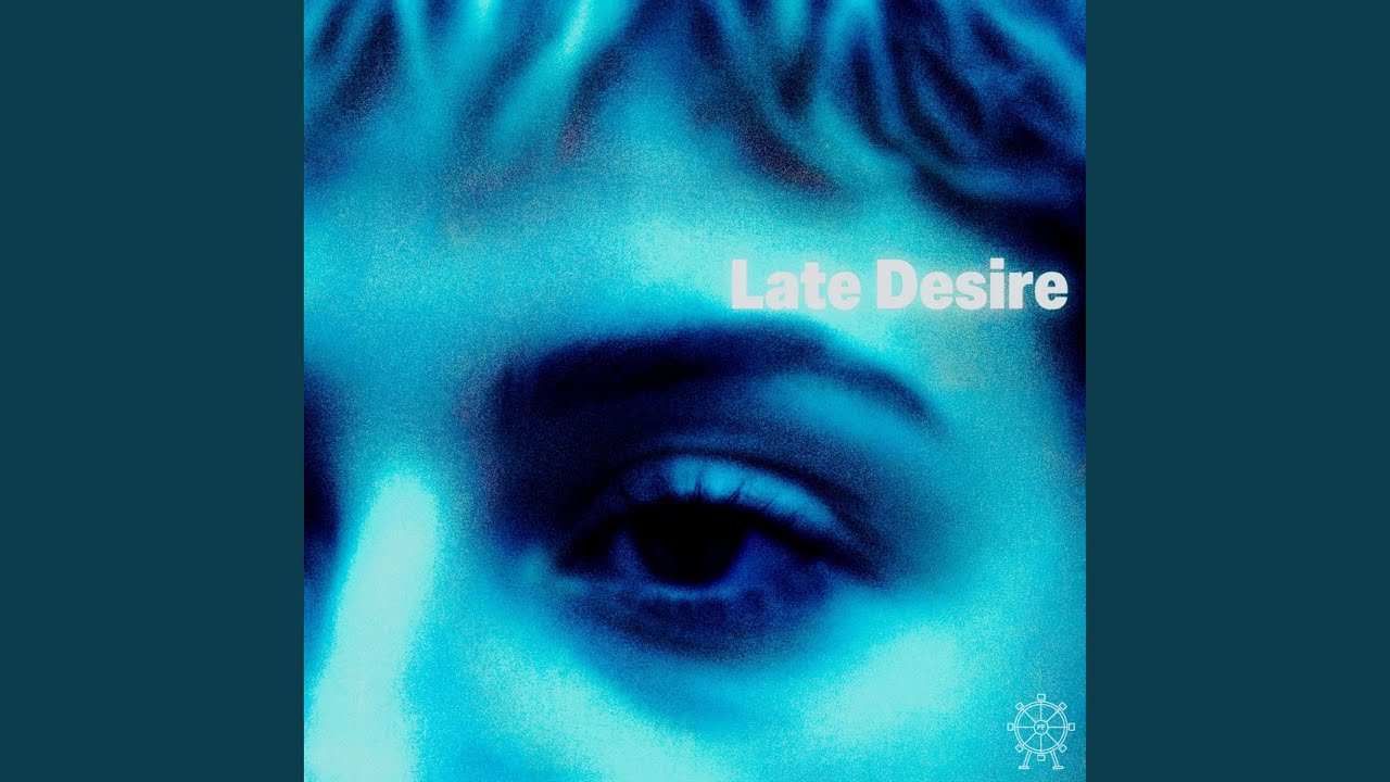 Watch Late Desire on YouTube Watch Late Desire on YouTube