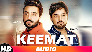 Keemat (Full Audio) | Monty - Waris | Latest Punjabi Songs 2018 | Speed Records