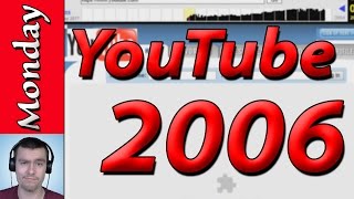 YOUTUBE THROUGH TIME - WayBackMachine