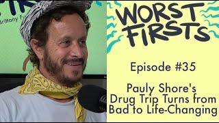 Pauly Shore's Big Life Changing Moment | Worst Firsts with Brittany Furlan