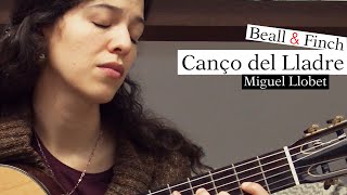 Canço del Lladre (arr. Miguel Llobet)